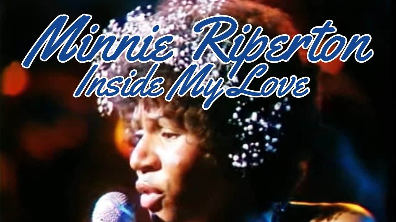Minnie Riperton Inside My Love Live Performance Youtube