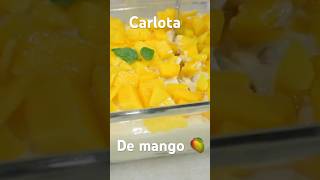 Carlota de mango 🥭 súper fácil y delicioso #postres #shorts