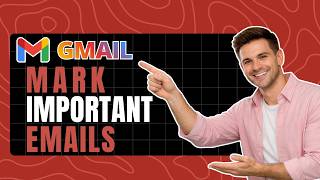 How to Mark Email as Important in Gmail - Set Priority Emails