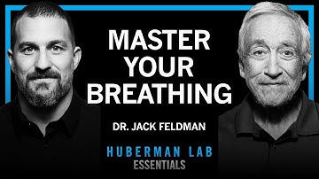 Essentials: Breathing for Mental & Physical Health & Performance | Dr. Jack Feldman