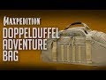 Travel advice: Maxpedition® Doppelduffel™ Adventure Bag