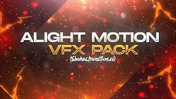 Mini VFX pack (Shakes, transition, Effects) VFX PACK ALIGHT MOTION || ALIGHT MOTION VFX PACK