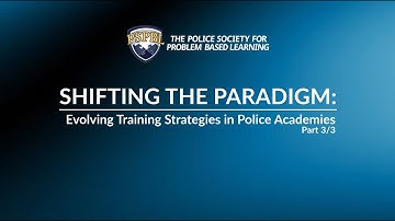 Evolving Training Strategies in Police Academies Part 3/3 - final
