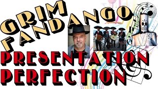 Grim Fandango: Presentation Perfected