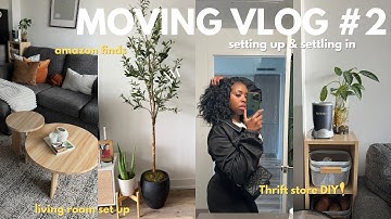MOVING VLOG #2 | Set up my living room with me, Settling in + More