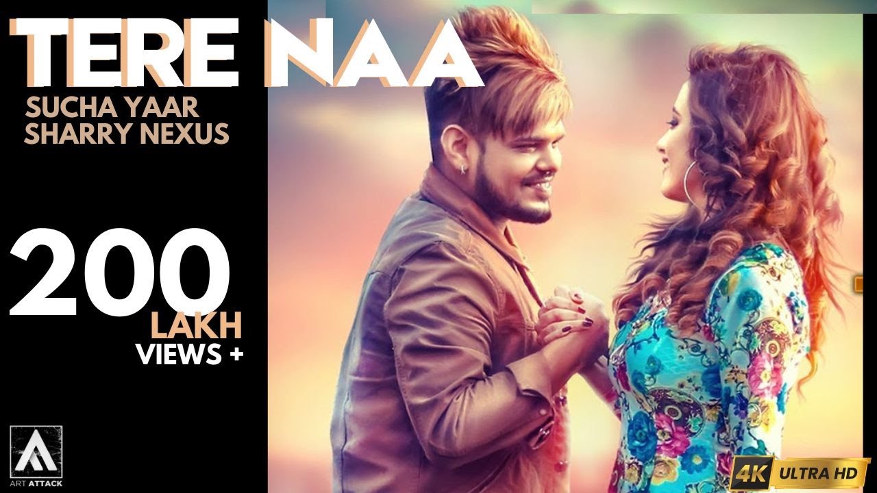 TERE NAA (Full Video) Sucha Yaar | Sharry Nexus | New Punjabi Song 2020 | Latest Punjabi Songs 2021