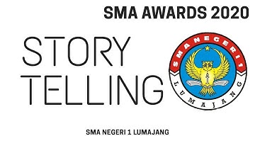 Jawa Pos SMA Awards 2020 - STORY TELLING - SMA NEGERI 1 LUMAJANG