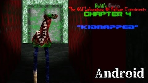 Baldi’s basics The Old Laboratory chapter 4 - Story mode Escape《Android》
