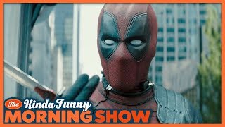 Deadpool 2 Final Trailer Reacts - The Kinda Funny Morning Show 04.19.18