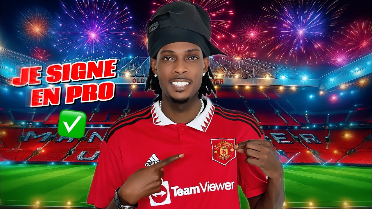 JE SIGNE EN PRO A MANCHESTER UNITED !