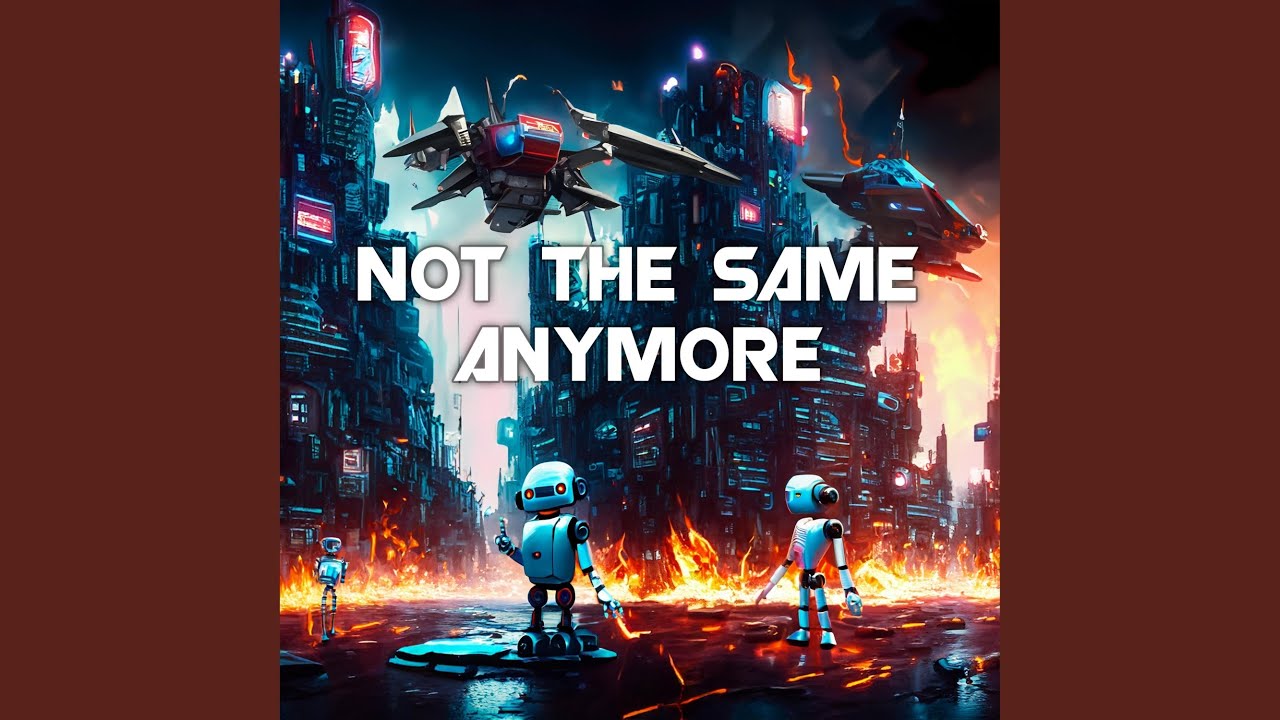 NOT THE SAME ANYMORE - YouTube
