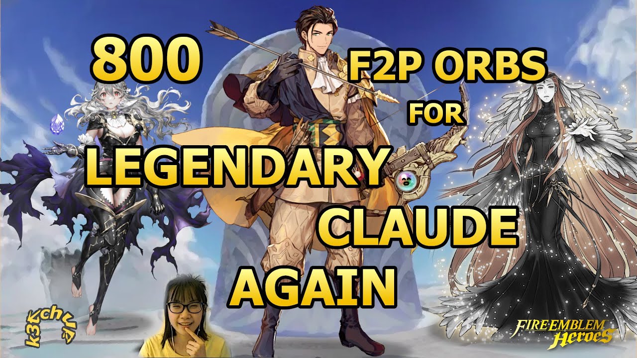 [Fire Emblem Heroes] 800 F2P orbs summoning for Legendary Claude again (on Ashera's debut banner)