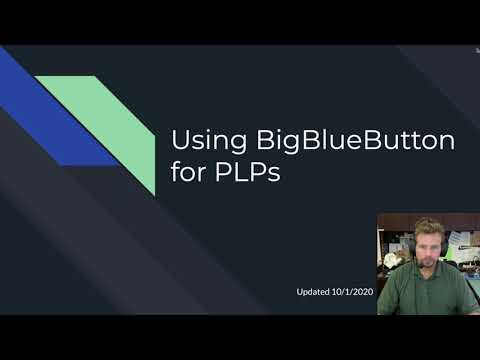 Using BigBlueButton for PLP Meetings