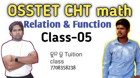 Relation & Function class-05 | mathematics for CHT IAT osstet | June  ରୁ Tuition class | sir odia