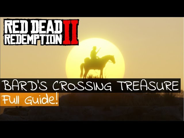 Red Dead Online Tesoro del cruce del Bardo / Bard's Crossing Treasure Map  Location 