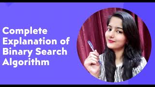 Complete Explanation of Binary Search Algorithm || Must Watch