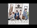 Awaking