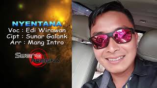 NYENTANA - EDI WIRAWAN