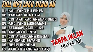 Silvia an|| Lagu Pop Melayu Terbaru 2025  || Lagu Melayu Terpopuler Bikin Baper