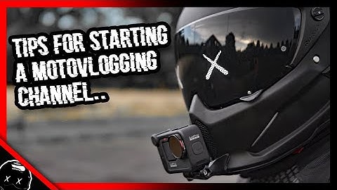 How To Start A Motovlogging Channel