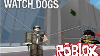 Roblox Watch Dogs Youtube - watch dogs roblox editon youtube justinsteam2 roblox