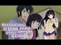 Download Lagu Rekomendasi Anime Siscon Dengan Unsur Ecchi
