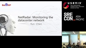 SREcon19 Asia/Pacific - NetRadar: Monitoring the Datacenter Network