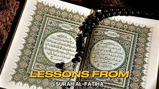 Lessons from Surah Al-Fatiha