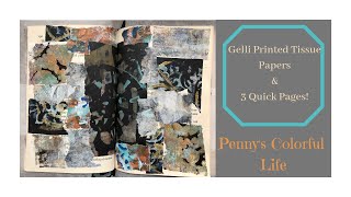 Gelli Printed Tissue Paper & 3 Quick Art Journal pages