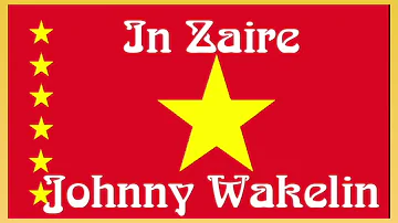 Johnny Wakelin - In Zaire (1976) extended mix lyrics