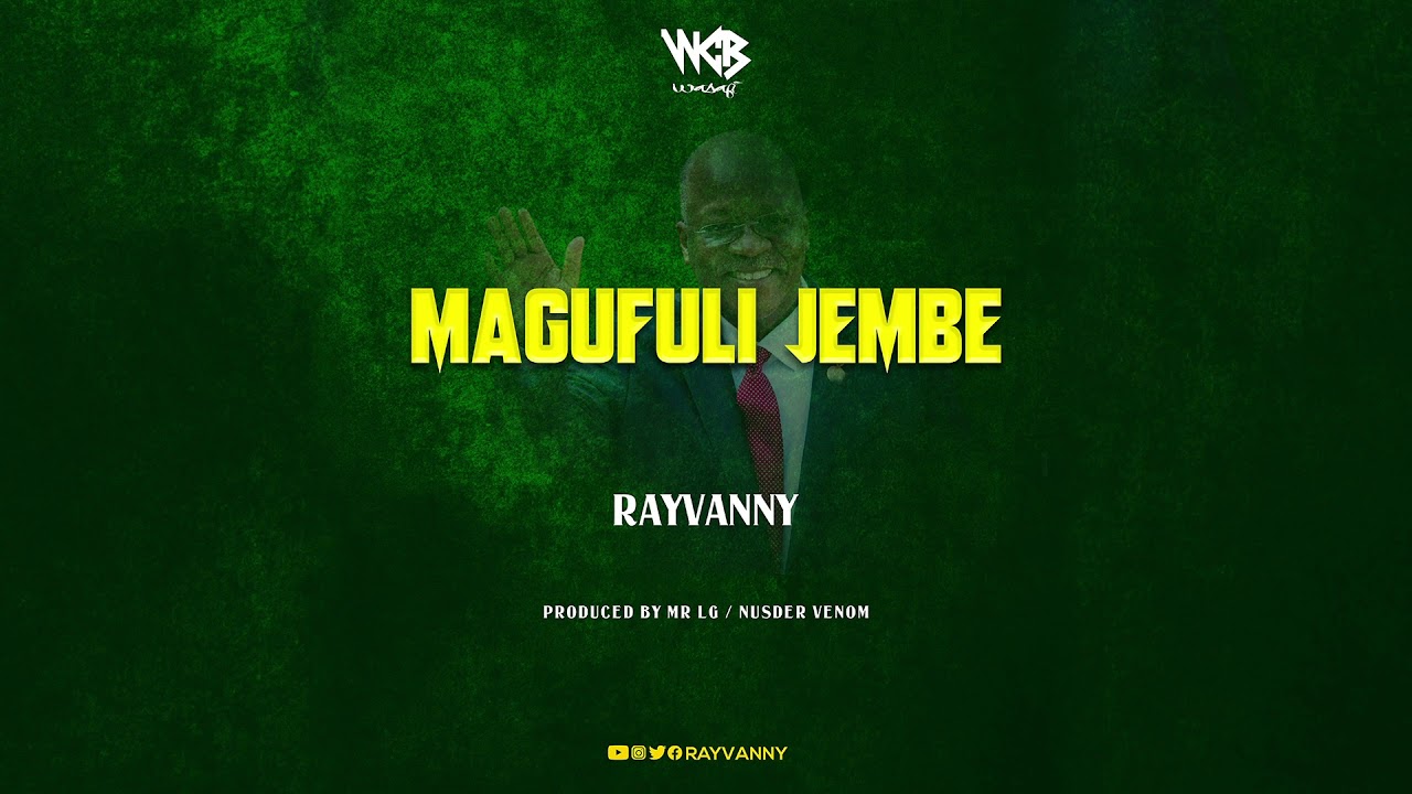 Rayvanny - Magufuli Jembe (Official Audio) auf YouTube ansehen Rayvanny - Magufuli Jembe (Official Audio) auf YouTube ansehen