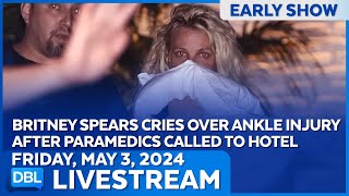 Britney Spears Cries Over Ankle Injury After Paramedics Called To Hotel