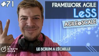 LeSS Agile Framework - The Agile Scrum Minute #71