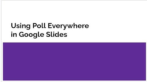 Poll Everywhere Google Slides Extension