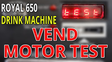 Royal Drink Vending Machine - How to test the vend motors