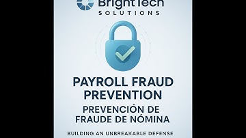 BrightTech: Payroll Fraud Prevention & Integrity Training!