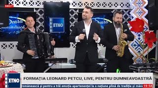 Leonard Petcu & #Formatia -LIVE- EtnoTv