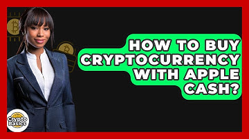 How to Buy Cryptocurrency with Apple Cash? - CryptoBasics360.com