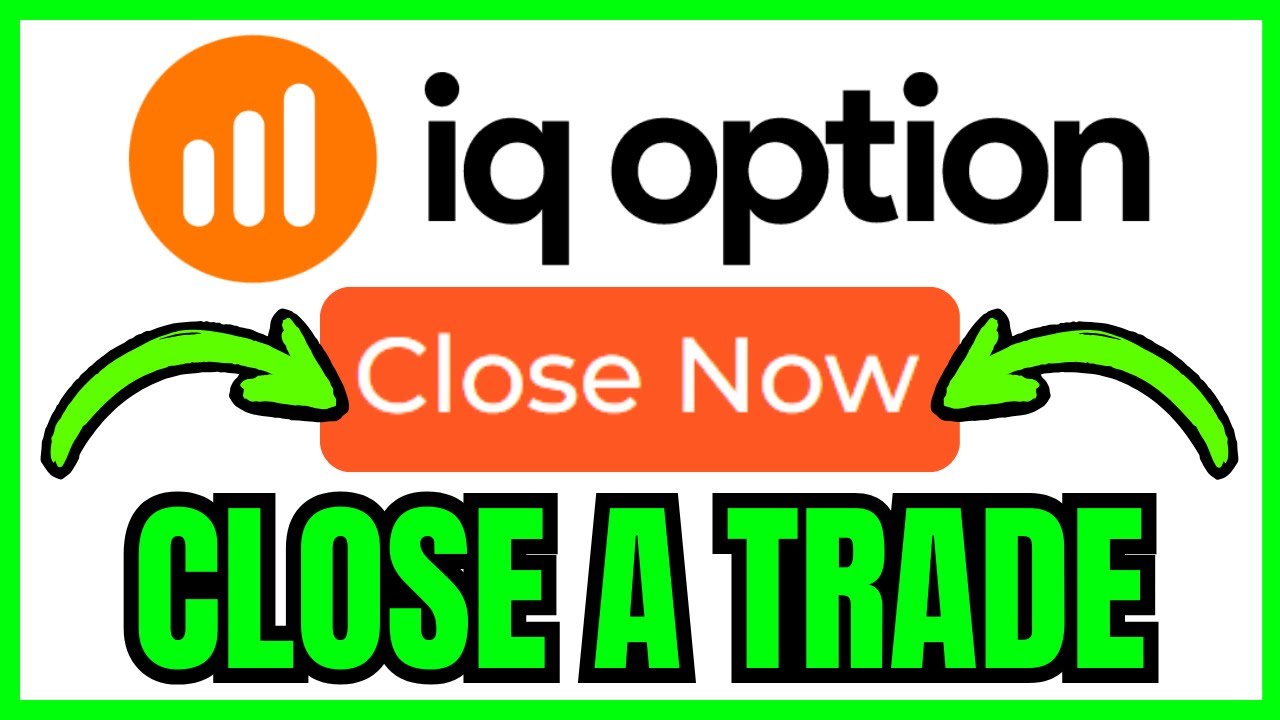 How To CLOSE TRADE On IQ Option (QUICK & EASY) 2026 - YouTube