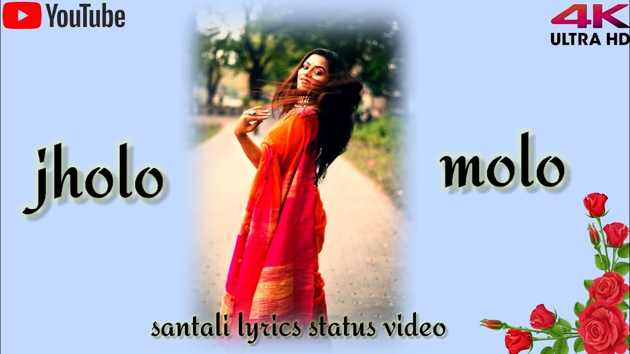 jholo molo santali new status video 🥀new santali lyrics whatsapp status ...