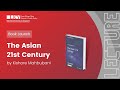 [Book Launch] The Asian 21st Century by Kishore Mahbubani