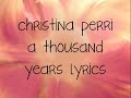 Cristina perria thousand years wlyrics