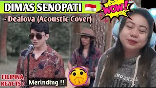 DIMAS SENOPATI - Dealova (Acoustic Cover) | FILIPINA REACTS
