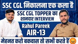 SSC CGL Topper (AIR-13)🔥Full Interview | Rahul Pareek | Journey📚Strategy & Motivation | SSC Factory by SSC Factory  31,763 views 3 months ago 45 minutes