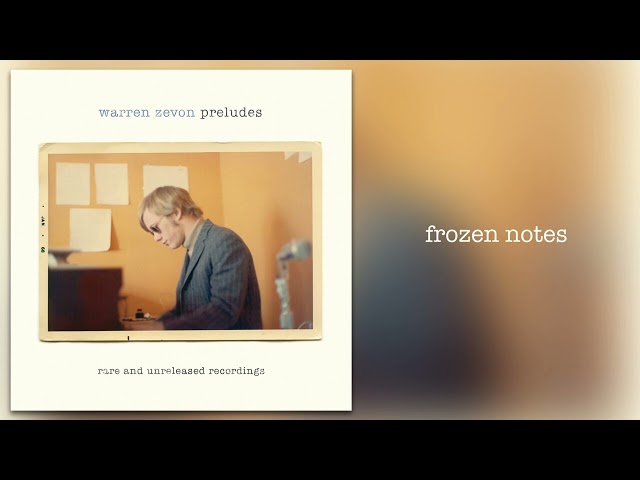 Warren Zevon - Frozen Notes