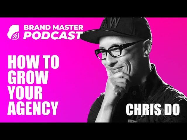 How To Start And Grow A Creative Agency (with Chris Do) class=