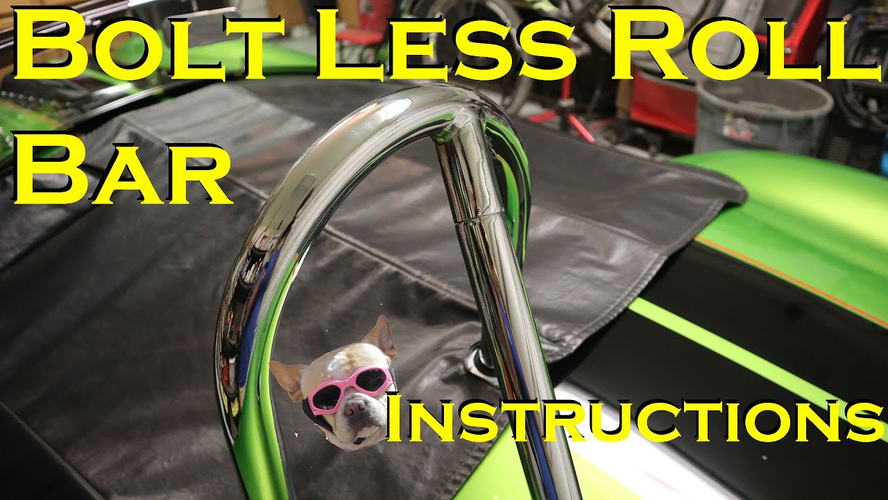 Bolt-less Roll Bar Instructions Factory Five Racing
