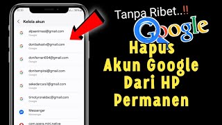 Tanpa Ribet‼️ Cara Menghapus Akun Google Dari Perangkat HP Android