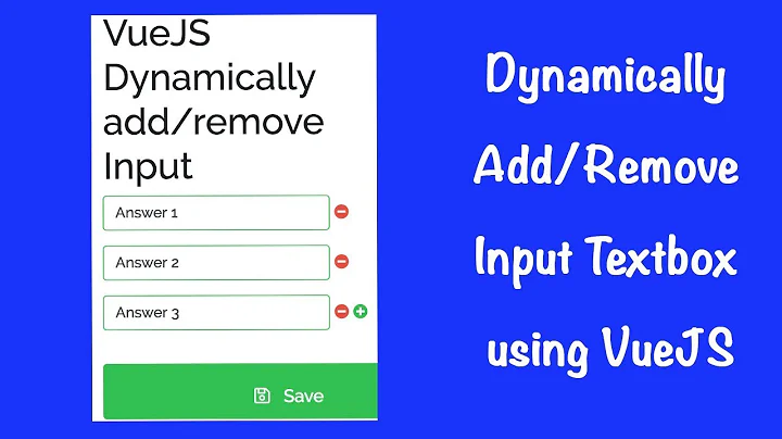 Dynamically Add or Remove Input Textbox using VueJS