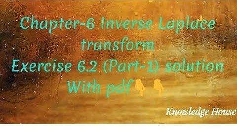Exercise 6.2[Inverse Laplace transform]|| B.A./B.sc.4th SEM# Special functions& integral transform.#